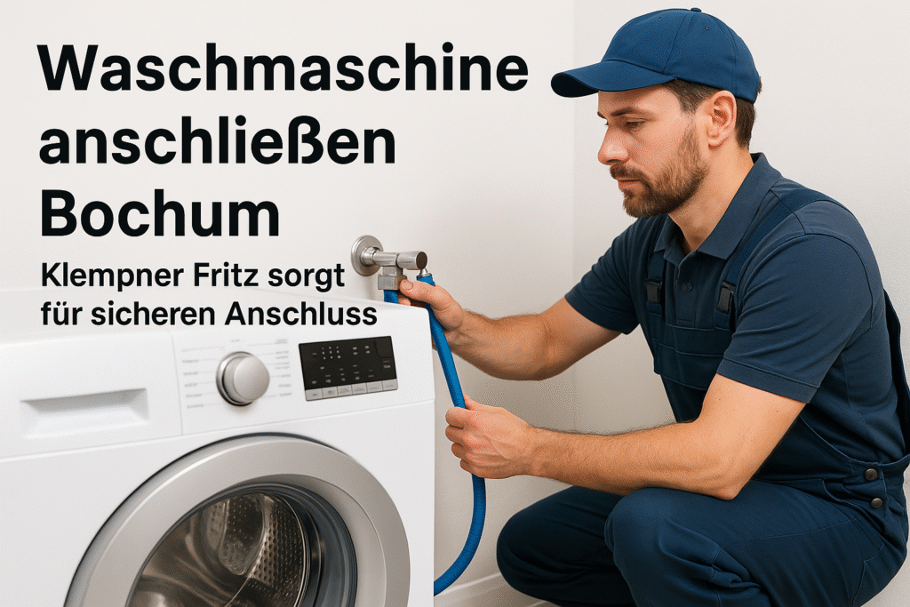 Waschmaschine anschließen Bochum